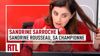 Sandrine Sarroche  Sandrine Rousseau sa championne de la semaine [upl. by Roxy]