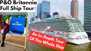 PampO BRITANNIA FULL SHIP TOUR With Hints amp Tips Along The Way [upl. by Geno]