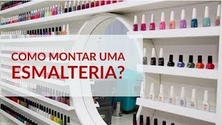 COMO MONTAR UMA ESMALTERIA [upl. by Iormina489]