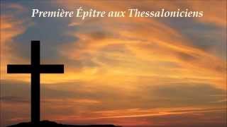 ✥ 13 Première Épître aux Thessaloniciens La Bible lue  La Bible audio en français ✥ [upl. by Alansen438]