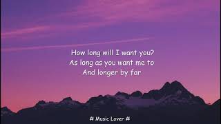 How Long Will I Love You  Ellie Goulding Lyrics [upl. by Margarete]