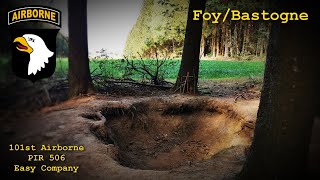 The REAL Easy Company Positions Battle of Bastogne  Foy  506th PIR 101st Airborne Foxholes [upl. by Naasah]