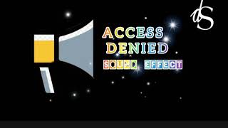 no copyright sound effect access denied free to download [upl. by Yrrag757]