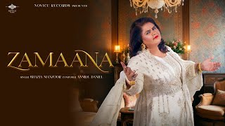 Zamaana Official Music Video  Shazia Manzoor  Anmol Daniel  Novice Records [upl. by Belamy]