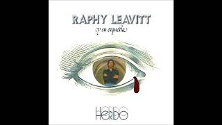 Raphy Leavitt y La Selecta  Tormento [upl. by Allemahs]