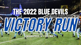 The Blue Devils 2022  Tempus Blue  Victory Run Multicam [upl. by Beattie]