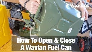 How to open and close a Wavian Fuel can  Jerry Can [upl. by Eyahc]