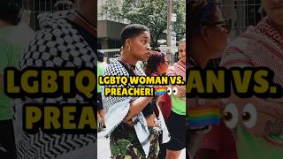 🏳️‍🌈😳 LGBTQ WOMAN CHALLENGES PREACHER [upl. by Nylakcaj422]