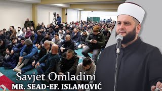 Savjet Omladini  mr Seadef Islamović hadzimehovadzamija [upl. by Sylvan]