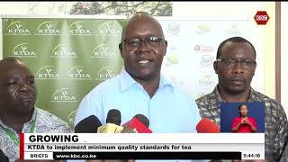 KTDA to implement minimum quality standards for tea [upl. by Umeh399]