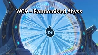 W09  Genshin Impact Randomised Spiral Abyss only bad gameplay [upl. by Nylarak]