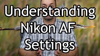 Nikon AF Modes [upl. by Christian]