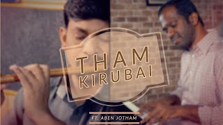 Tham Kirubai Ft Jotham  Online Collaboration [upl. by Ayikur]