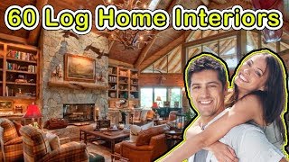 60 Magnificent Interior Log Homes  DIFFERENT STYLES OF HOMES [upl. by Lynnelle]