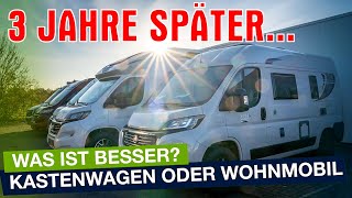 Wohnmobil oder Kastenwagen Die Wahrheit nach 3 Jahren Camping [upl. by Gardel]