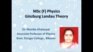 Ginzburg Landau Theory  DrMonika Khetarpal [upl. by Clovah]