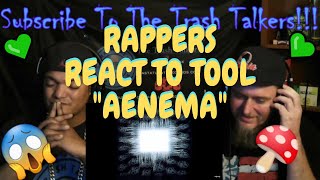 Rappers React To TOOL quotÆnemaquot [upl. by Yssirc]