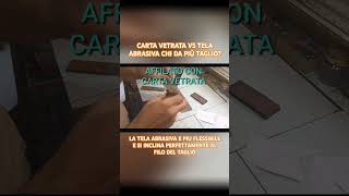 Affilare con Tela Abrasiva VS Carta Vetrata tutte e due con gomma [upl. by Einaffit]