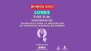 TECNOLOGÍA PARA LA PREVENCIÓN DE VIOLENCIAS BASADAS EN GENERO [upl. by Utter]