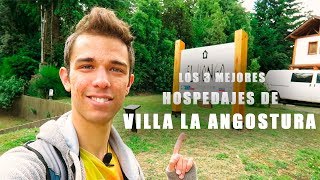 LOS 3 MEJORES LUGARES PARA HOSPEDARSE DE VILLA LA ANGOSTURA [upl. by Doner]