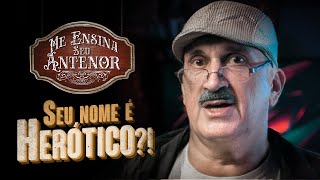 Edição Idosa  Me Ensina Seu Antenor 3 [upl. by Retsub]