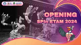 OPENING SPIn ETAM 2024 [upl. by Tullius]