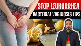 Leukorrhea Top Prevention  Bacterial Vaginosis Treatment [upl. by Ainitsirhc]