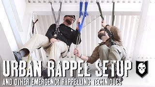 How To Setup an Urban Rappel and Other Emergency Rappelling Techniques [upl. by Clarke558]