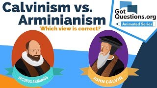 Calvinism vs Arminianism  which view is correct [upl. by Magner]