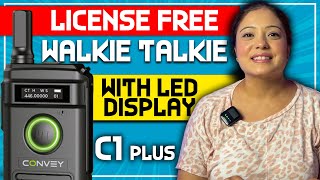 Convey C1 Plus UltraSlim Premium TwoWay Radio walkie talkie with Display License Free in India [upl. by Kong]