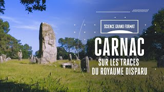 Carnac Sur Les Traces Du Royaume Disparu  Documentaire [upl. by Olmstead]