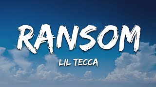 Lil Tecca  Ransom Lyrics  25 Min [upl. by Omissam349]