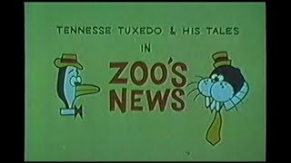 Tennessee Tuxedo quotZoos Newsquot unrestored [upl. by Tatianas]