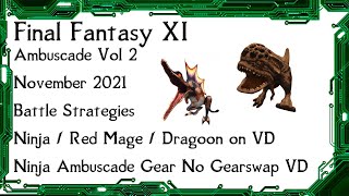 FFXI  Ambuscade Vol Two November 2021 Battle Strategies and Examples [upl. by Barbuto]