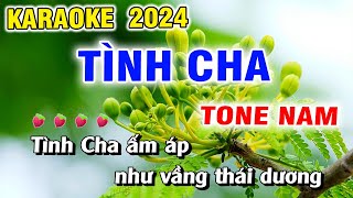 Karaoke Tình Cha  Ngọc Sơn Tone Nam Dể Hát Nhạc Sống Tấn Tài 2024 [upl. by Deonne]