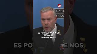 Presidente del Comité Militar de la OTAN advierte sobre la importancia de prepararse para la guerra [upl. by Menell]