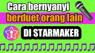 Cara nyanyi duet di starmaker [upl. by Tasiana]