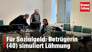 Für Sozialgeld Betrügerin 40 simuliert Lähmung  kronetv NEWS [upl. by Aya]