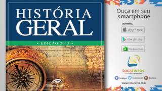 Audiolivro  História Geral [upl. by Ednutey]