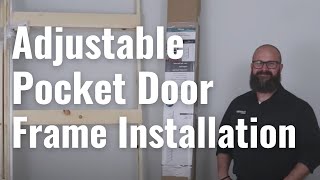 Compact Adjustable Pocket Door Frame Installation Guide [upl. by Giulietta]