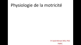 Neurophysiologie  Physiologie de la motricite FMPC [upl. by Sualkin929]