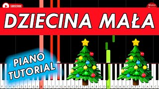 DZIECINA MAŁA  Kolęda  🎹🎄 Piano Tutorial [upl. by Tigdirb]