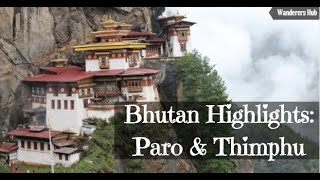 Bhutan Travel Guide  Beautiful Paro and Thimphu [upl. by Llerrah]