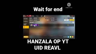 HANZALA OP YT UID REVEAL shorts freefire foryou hanzalaop HANZALAOPYT [upl. by Bat]