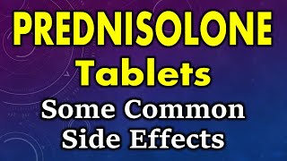 Prednisolone side effects  Side effects of prednisolone tablets  Prednisolone tablet side effects [upl. by Tania]