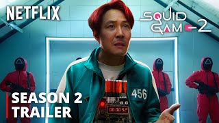 Squid Game  SEASON 2 TRAILER 2024 Netflix [upl. by Edialeda616]