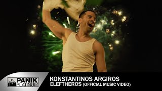 Κωνσταντίνος Αργυρός  Ελεύθερος  Official Music Video  Konstantinos Argiros quotEleftherosquot [upl. by Dahle]