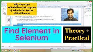 Find Element in Selenium  NoSuchElementException  Syntax of findElement  Things to know [upl. by Murdocca]