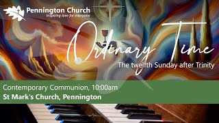 Sunday Service 10am Contemporary Communion  18th August 2024  the twelfth Sunday after Trinity [upl. by Aduh593]