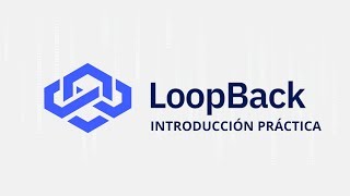 Loopback4  Framework de Nodejs Introducción Práctica [upl. by Everest153]